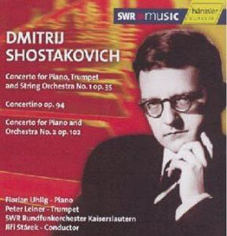 Dmitri Schostakowitsch (1906-1975): Klavierkonzert Nr.1 f.Klavier &amp; Trompete, CD