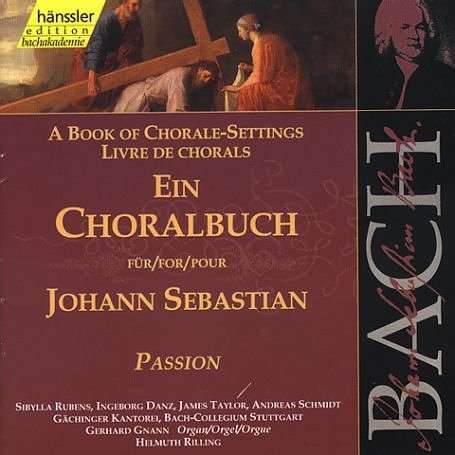 Johann Sebastian Bach (1685-1750): Die vollständige Bach-Edition Vol.79 (Ein Choralbuch zur Passion), CD