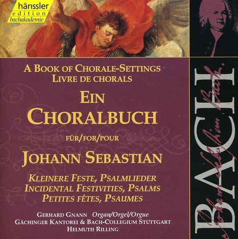 Johann Sebastian Bach (1685-1750): Die vollständige Bach-Edition Vol.82 (Ein Choralbuch - Kleinere Feste), CD