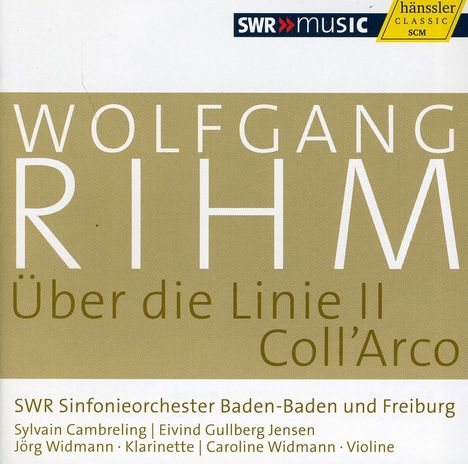 Wolfgang Rihm (geb. 1952): Über die Linie II für Klarinette &amp; Orchester, CD