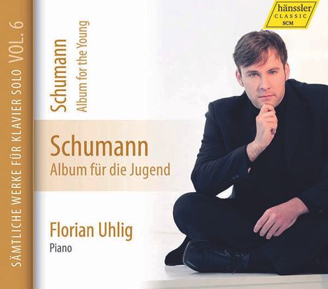 Robert Schumann (1810-1856): Klavierwerke Vol.6 (Hänssler) - Album für die Jugend, CD