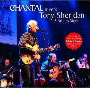Chantal: Chantal Meets Tony Sheridan, CD