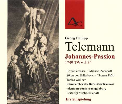 Georg Philipp Telemann (1681-1767): Johannes-Passion 1749, 2 CDs
