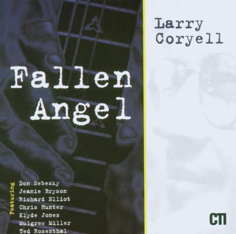 Larry Coryell (1943-2017): Fallen Angel, CD