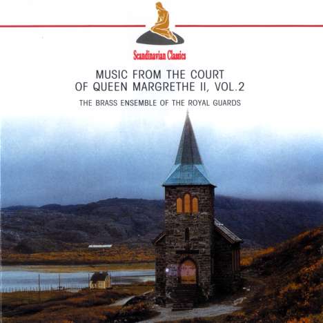 Royal Danish Brass - Musik am Hofe Königin Margarethes II, CD