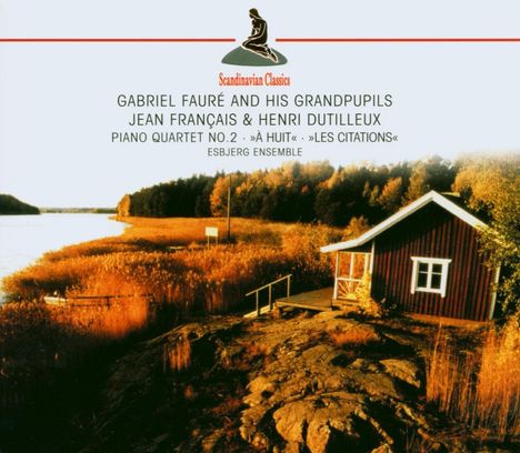 Gabriel Faure &amp; his Grandpupils, CD
