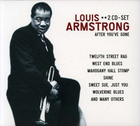 Louis Armstrong (1901-1971): After You've Gone, 2 CDs