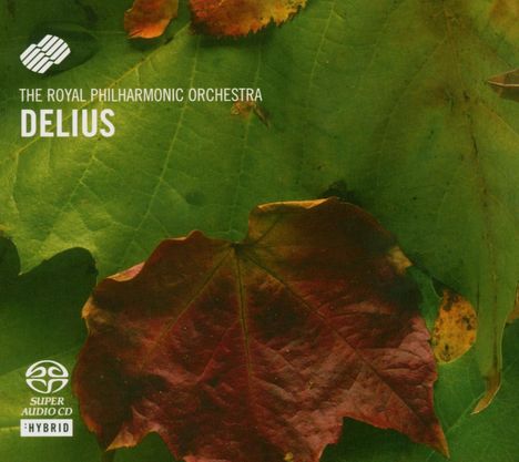 Frederick Delius (1862-1934): Orchesterwerke, Super Audio CD
