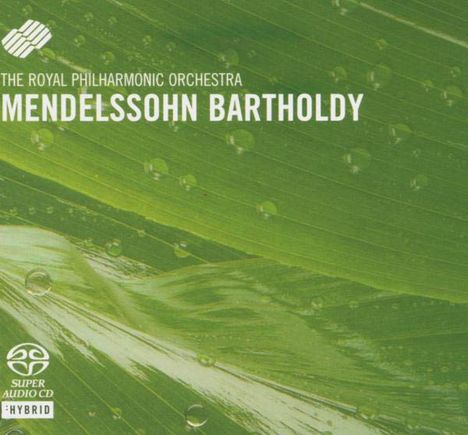 Felix Mendelssohn Bartholdy (1809-1847): Symphonien Nr.3 &amp; 4, Super Audio CD