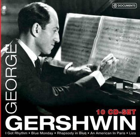 George Gershwin (1898-1937): George Gershwin, 10 CDs