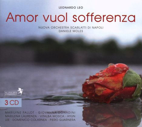 Leonardo Leo (1694-1744): Amor vuol Sofferenza, 3 CDs