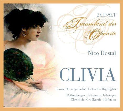 Nico Dostal (1895-1981): Clivia, 2 CDs