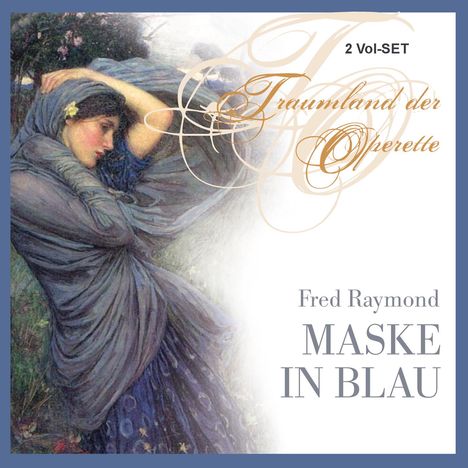 Fred Raymond (1900-1954): Maske in Blau, 2 CDs