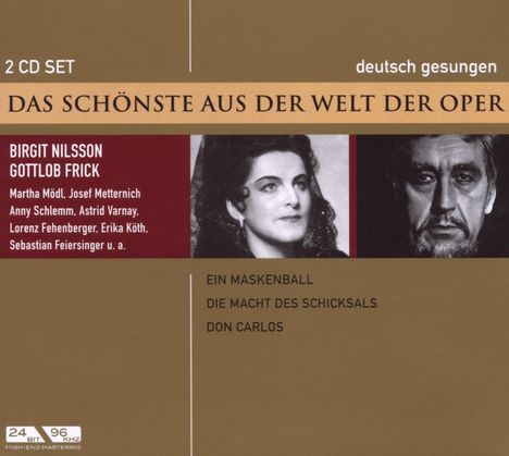 Das Schönste aus der Welt der Oper: Birgit Nilsson/Gottlob Frick, 2 CDs