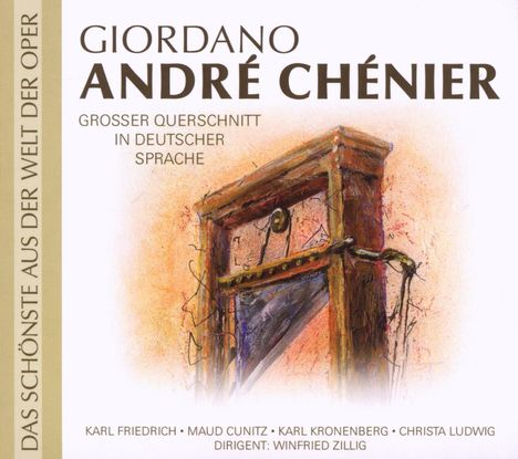 Umberto Giordano (1867-1948): Andrea Chenier (Querschnitt in deutscher Sprache), CD