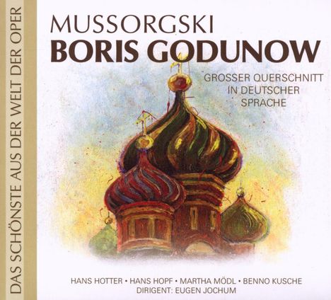 Modest Mussorgsky (1839-1881): Boris Godunow (Querschnitt in deutscher Sprache), CD