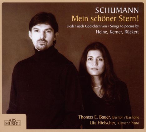 Robert Schumann (1810-1856): Lieder "Mein schöner Stern!", CD