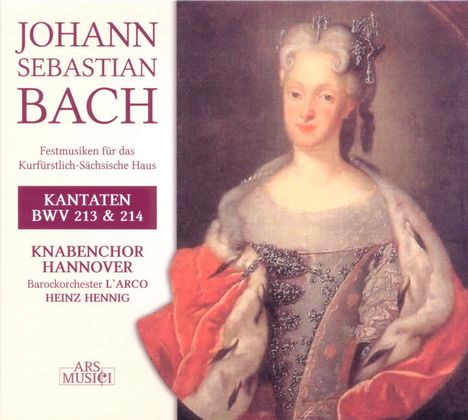 Johann Sebastian Bach (1685-1750): Kantaten BWV 213 &amp; 214, CD