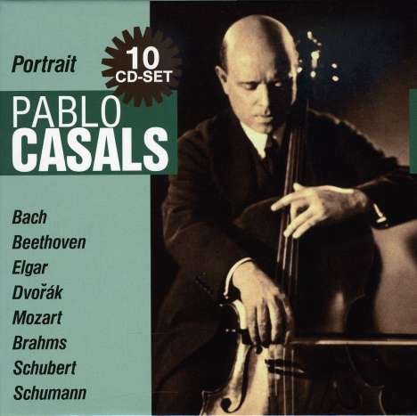 Pablo Casals - Portrait, 10 CDs