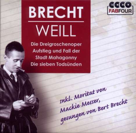 Kurt Weill (1900-1950): Kurt Weill/Bert Brecht - 3 Opern, 4 CDs