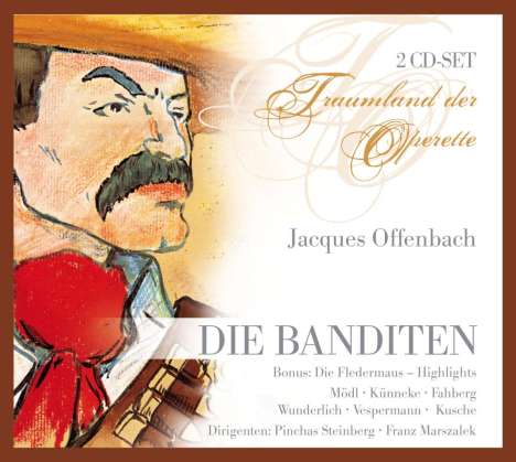 Jacques Offenbach (1819-1880): Les Brigands (in deutscher Sprache "Die Banditen"), 2 CDs