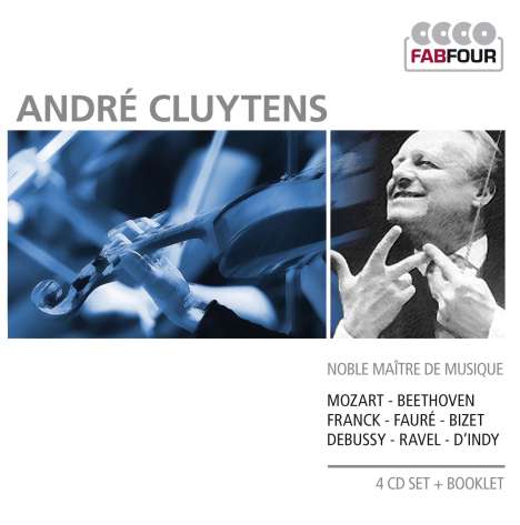 Andre Cluytens - Noble Maitre de Musique, 4 CDs