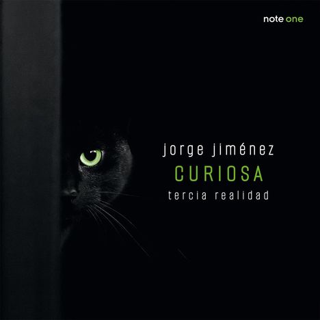 „jorge jiménez, CURIOSA, tercia realidad“ auf dunklem Hintergrund mit grünem Katzenauge und Logo „note one“.
