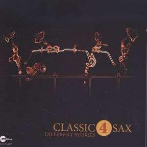 Classic 4 Sax - Different Stories, CD