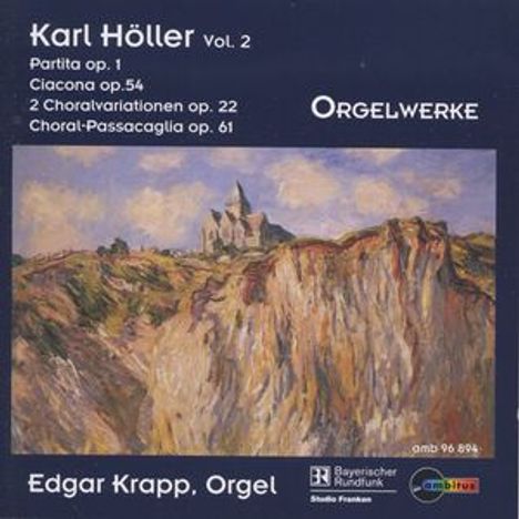 Karl Höller (1907-1987): Orgelwerke Vol.1, CD