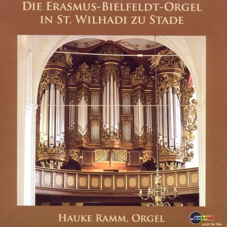 Die Erasmus-Bielfeldt-Orgel in St.Wilhadi zu Stade, CD