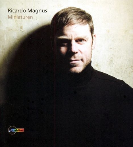 Ricardo Magnus - Miniaturen, CD
