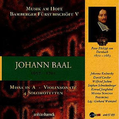 Johann Baal (1657-1701): Missa in A, CD