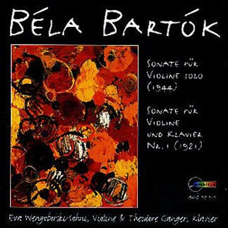 Bela Bartok (1881-1945): Sonate für Violine & Klavier Nr.1, CD