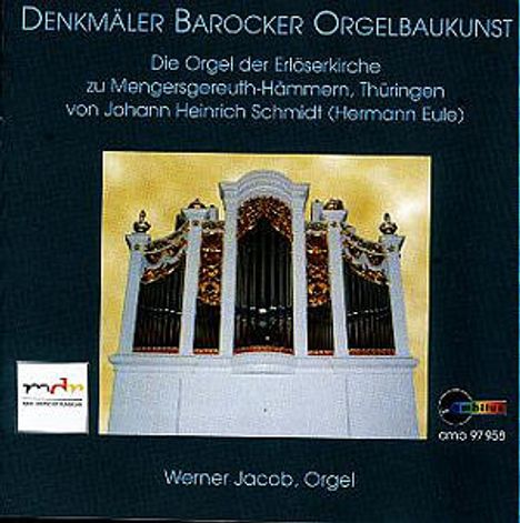 Werner Jacob - Denkmäler barocker Orgelkunst, CD