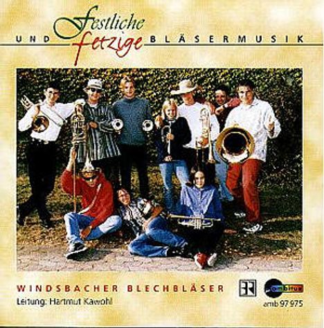Windsbacher Blechbläser - Festliche & fetzige Bläsermusik, CD