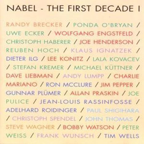 Nabel - The First Decade I, CD