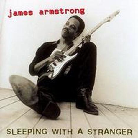 James Armstrong (Blues): Sleeping With A Stranger (180g), LP