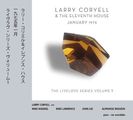 Larry Coryell (1943-2017): January 1975 (The Livelove Series Vol.1), CD