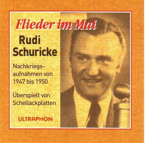 Rudi Schuricke: Flieder im Mai, CD