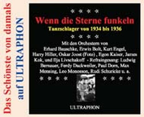 Nostalgie: Wenn die Sterne funkeln: Tanzschlager von 1934 - 1936, CD