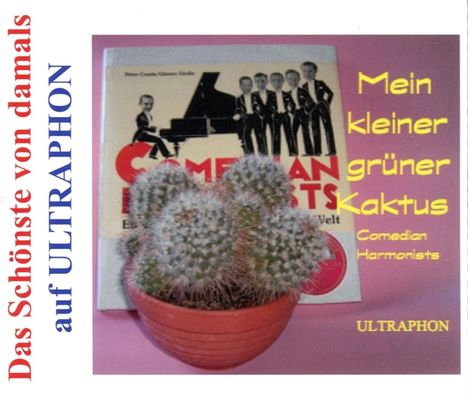 Comedian Harmonists: Mein kleiner grüner Kaktus: Das schönste von damals, CD