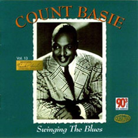 Count Basie (1904-1984): Swinging The Blues, CD