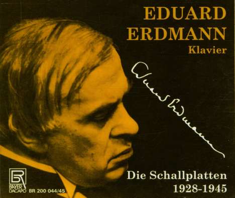 Eduard Erdmann - Aufnahmen 1928-1945, 2 CDs