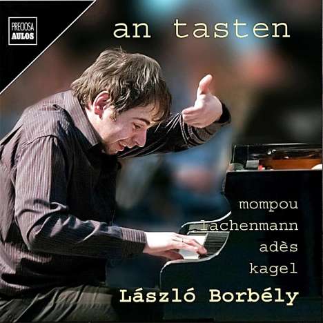Laszlo Borbely - an tasten, CD
