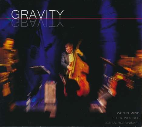 Martin Wind (geb. 1968): Gravity, CD