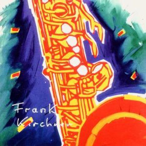 Frank Kirchner: Frank Kirchner, CD