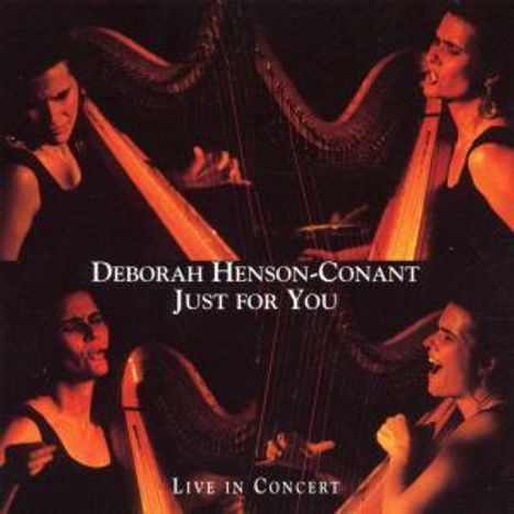 Deborah Henson-Conant (geb. 1953): Just For You, CD