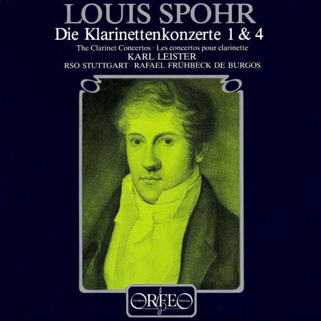 Louis Spohr (1784-1859): Klarinettenkonzerte Nr.1 &amp; 4 (120 g), 2 LPs