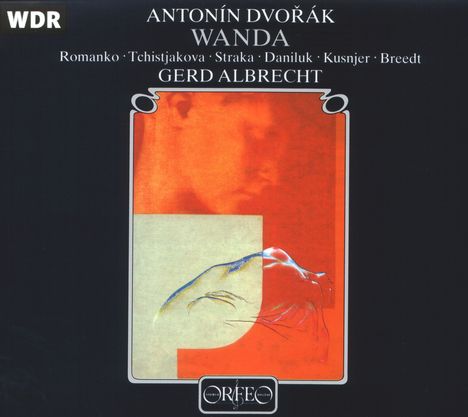 Antonin Dvorak (1841-1904): Wanda, 3 CDs