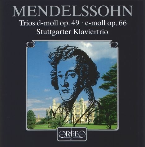 Felix Mendelssohn Bartholdy (1809-1847): Klaviertrios Nr.1 &amp; 2, CD